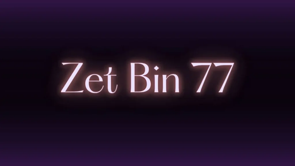 Zet Bin 77 Download